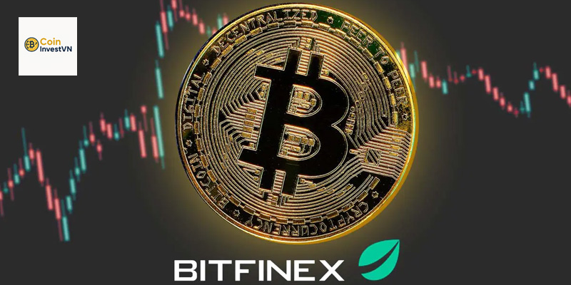 Hướng Dẫn Chi Tiết Cách Mua Bitcoin Trên Bitfinex Cho Người Mới Bắt Đầu